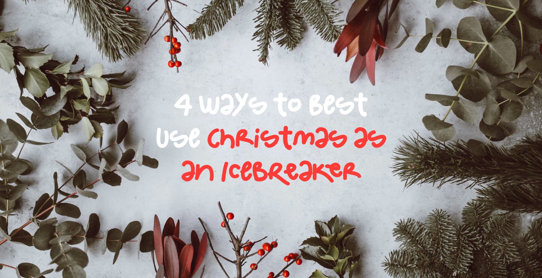 4 Ways to Best Use Christmas as an Icebreaker 11 4 Reasons Why It’s Okay To PEA With Your Co-Workers